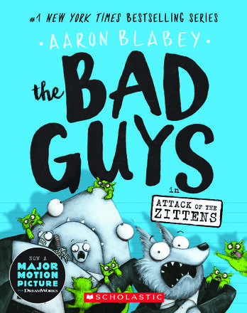 The Bad Guys #4: The Bad Guys in Attack of the Zittens 