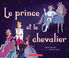 Thumbnail 1 Le prince et le chevalier 