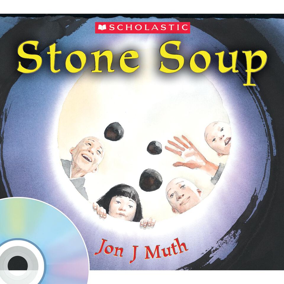 Stone Soup Book & CD Classroom Essentials Scholastic Canada