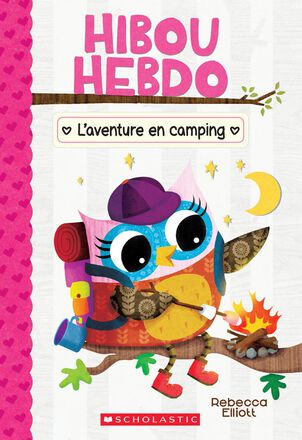  Hibou Hebdo : N° 12 - L'aventure en camping 