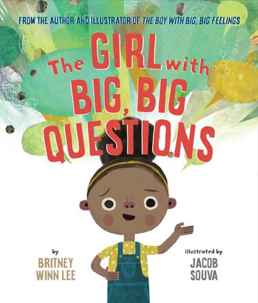  The Girl with Big, Big Questions 