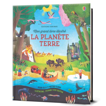  Mon grand livre illustré : La planète Terre 