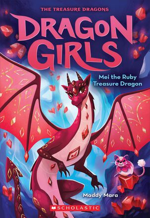  Dragon Girls #4: Mei the Ruby Treasure Dragon 