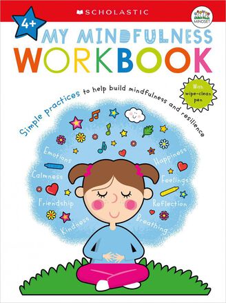  My Mindfulness Workbook: Scholastic Early Learning 