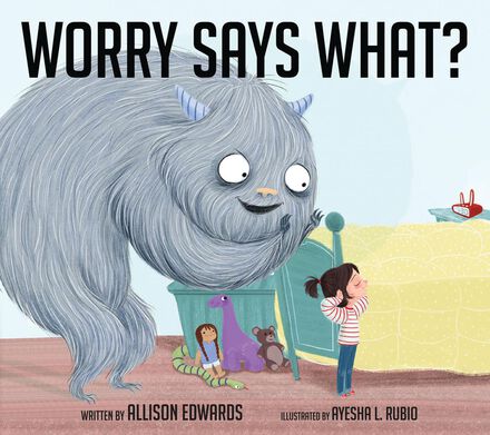  Worry Says What? 
