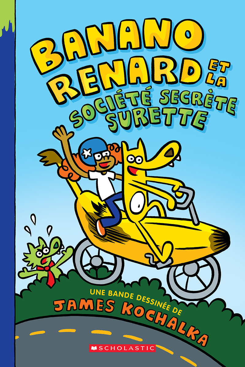  Banano Renard et la société secrète surette - Tome 1 