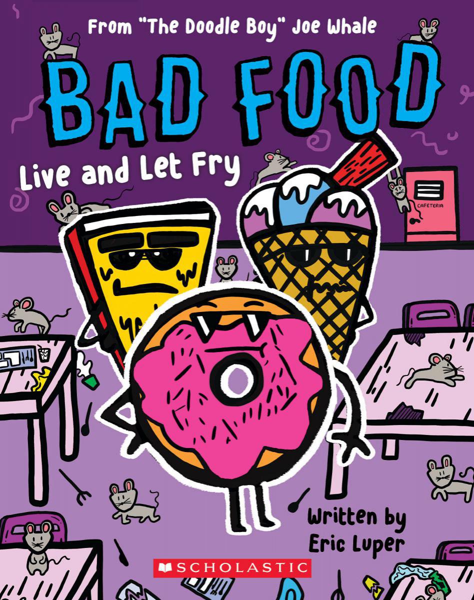  Bad Food #4: Live and Let Fry 