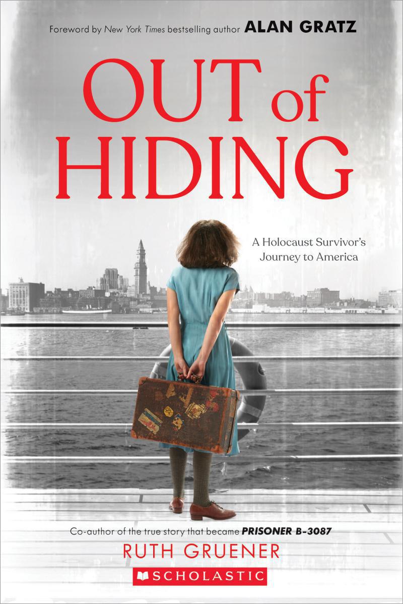  Out of Hiding: A Holocaust Survivor's Journey to America