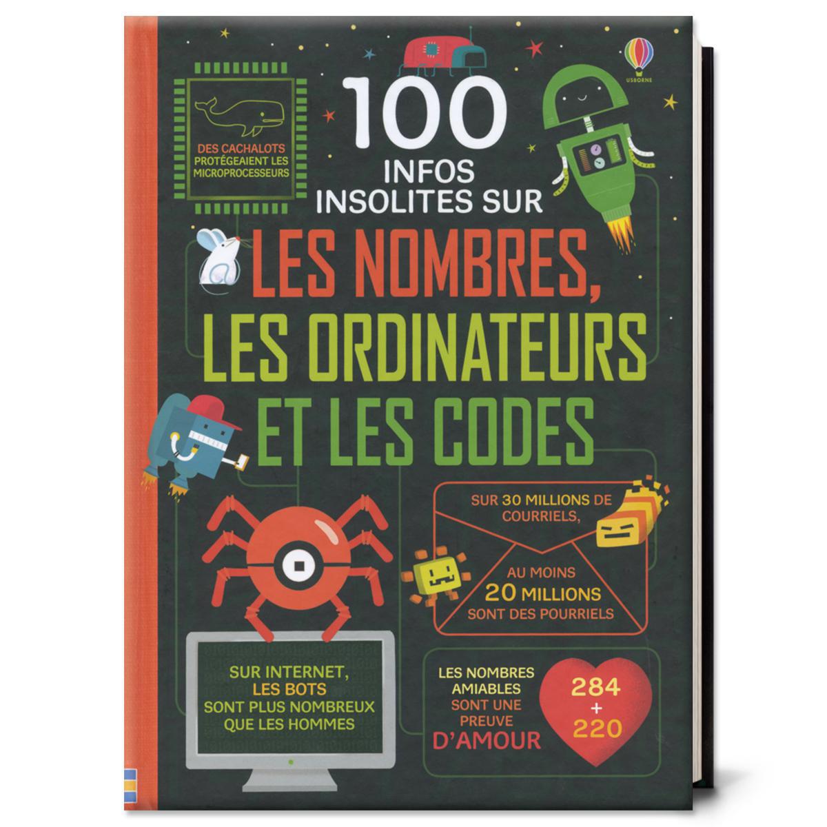  100 infos insolites sur les nombres, les ordinateurs et les codes 