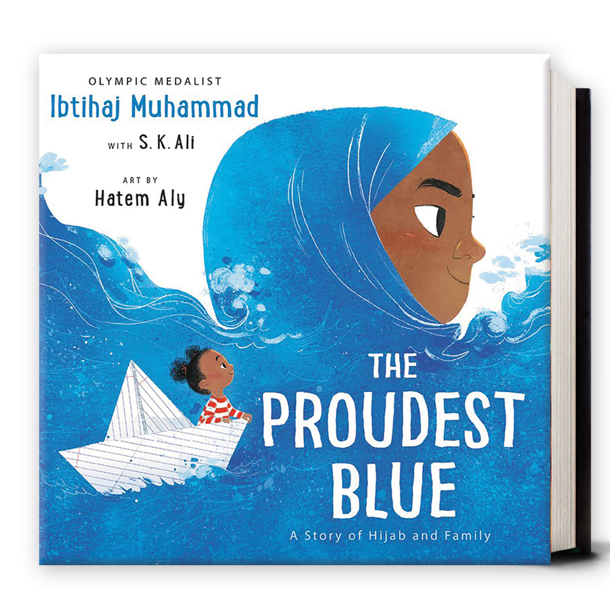 The Proudest Blue: A Story of Hijab and Family 