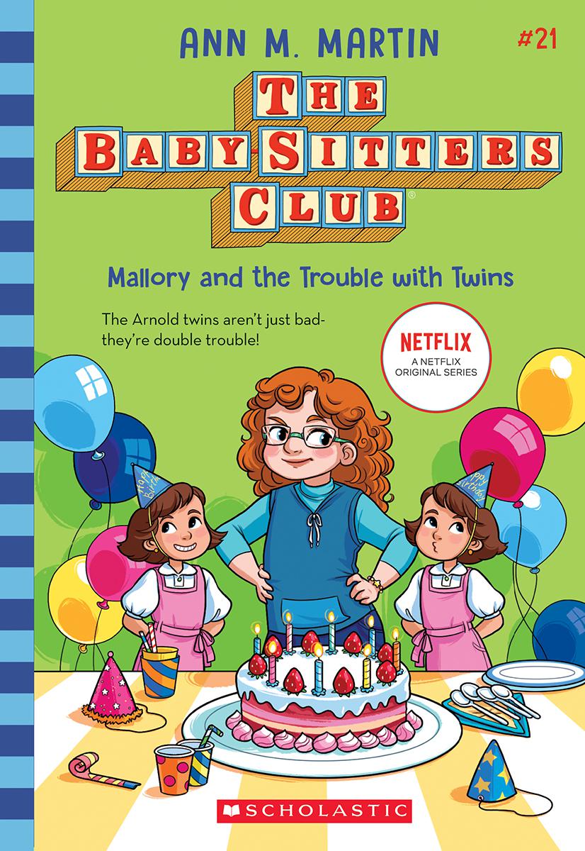  The Baby-Sitters Club #21: Mallory and the Trouble with Twins 