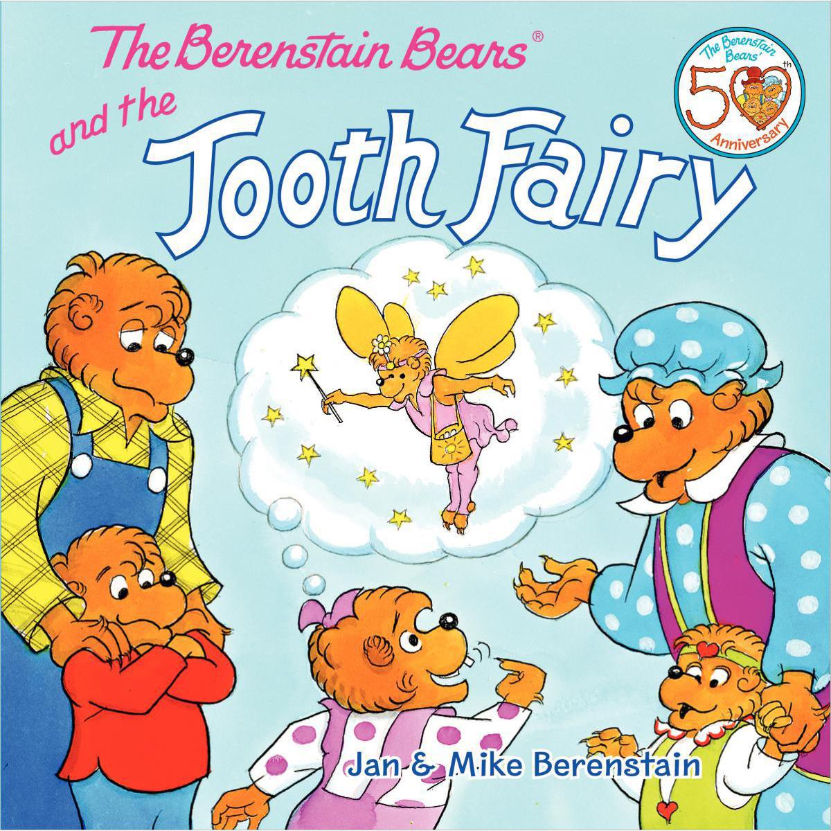 The Berenstain Bears® and the Tooth Fairy 