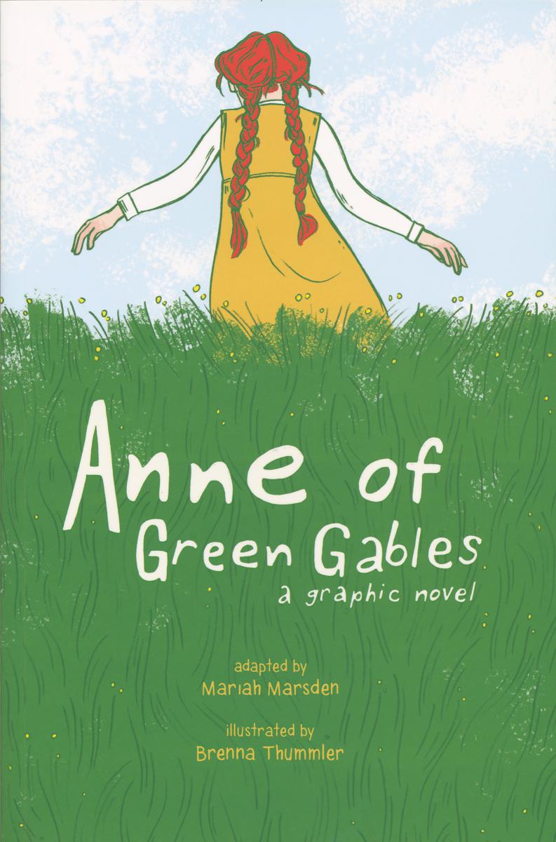  Anne of Green Gables: A Graphic Novel 