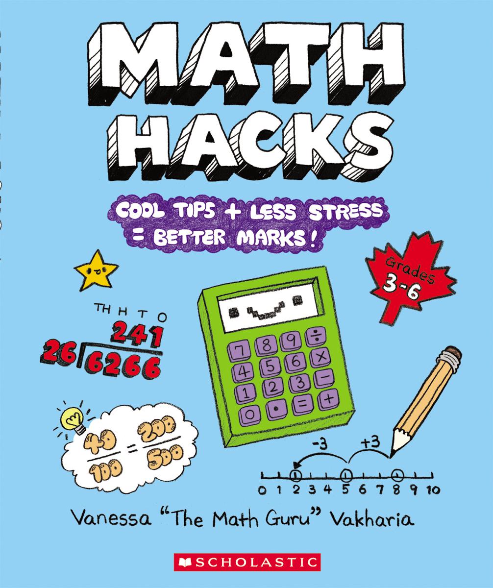  Math Hacks: Cool Tips + Less Stress = Better Marks 