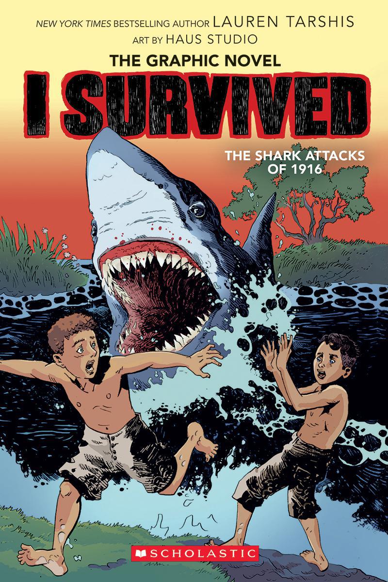  I Survived the Shark Attacks of 1916: The Graphic Novel