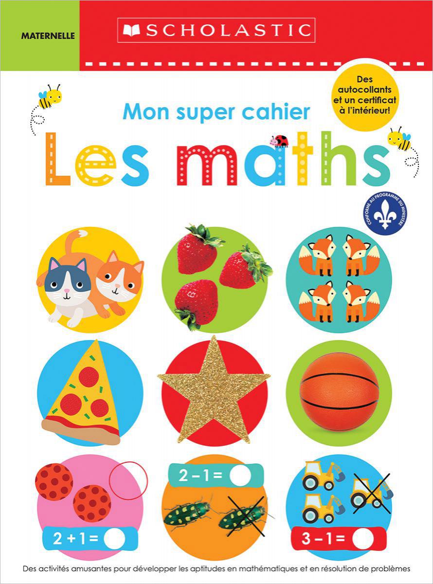  Mon super cahier : Les maths 