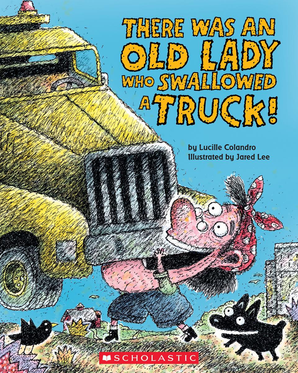  There Was an Old Lady Who Swallowed a Truck! 