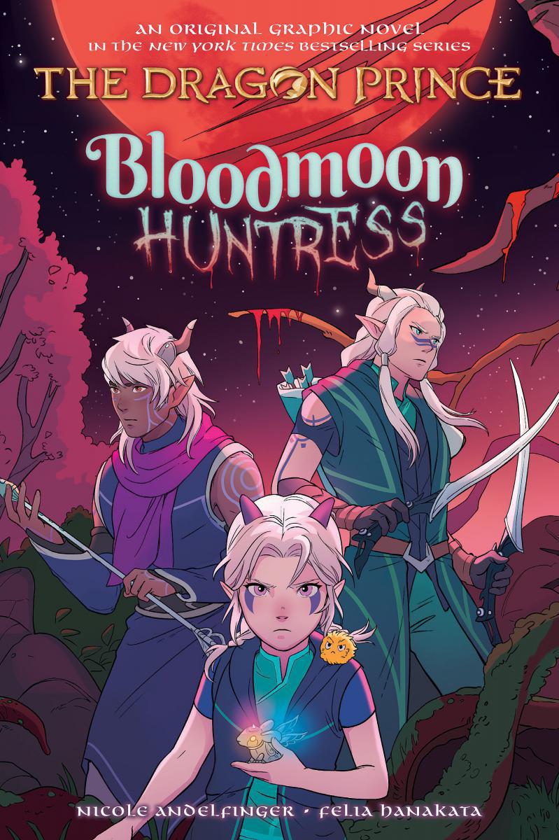  The Dragon Prince: Bloodmoon Huntress 