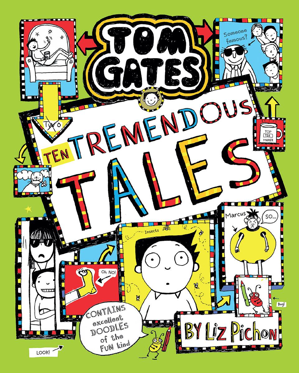  Tom Gates: Ten Tremendous Tales 