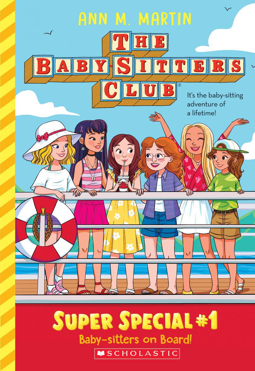  The Baby-Sitters Club Super Special #1: Baby Sitters On Board! 