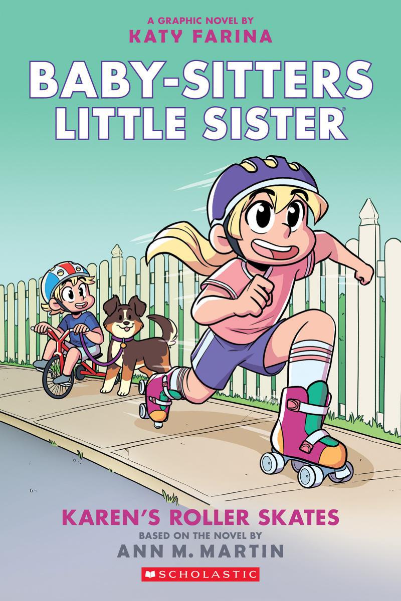  Baby-Sitters Little Sister® #2: Karen's Roller Skates 