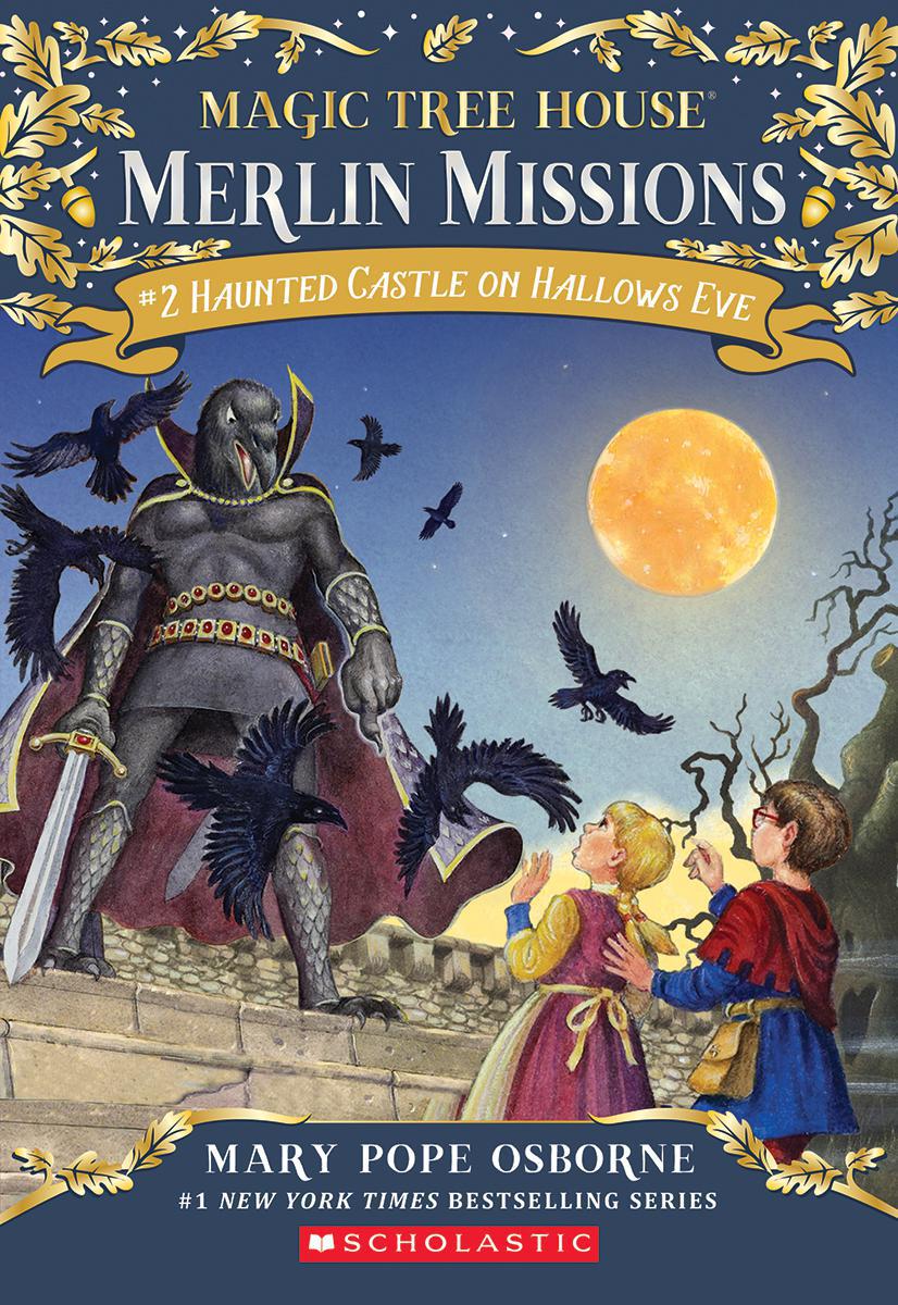  Magic Tree House®: Merlin Missions #2: Haunted Castle on Hallows Eve 