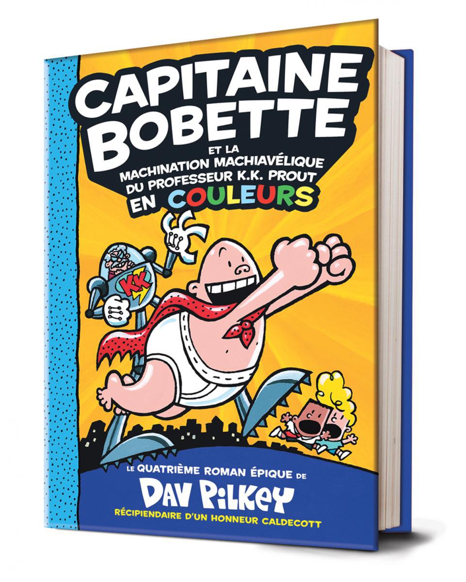  Capitaine Bobette et la machination machiavélique du professeur K.K.Prout en couleurs - Tome 4 