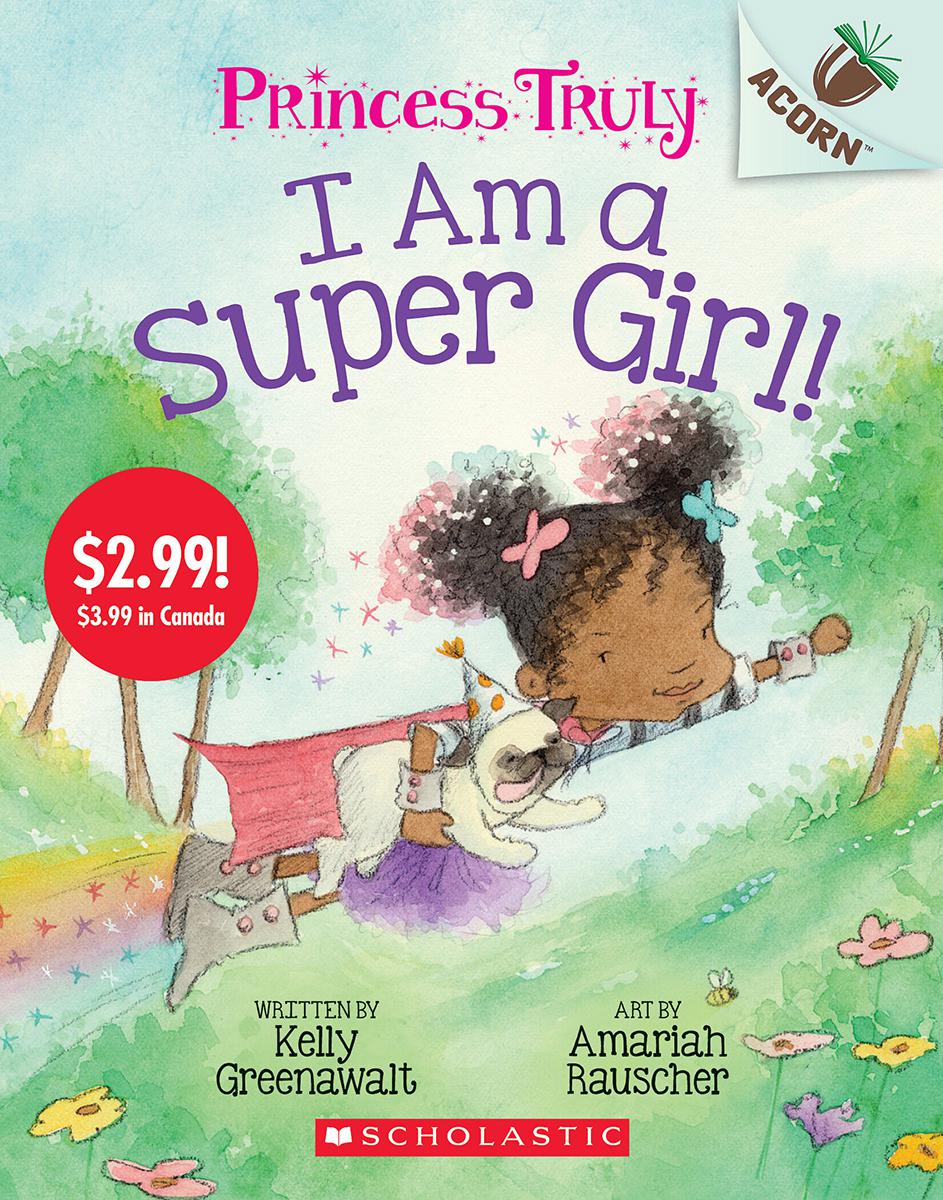  Princess Truly #1: I Am a Super Girl! 