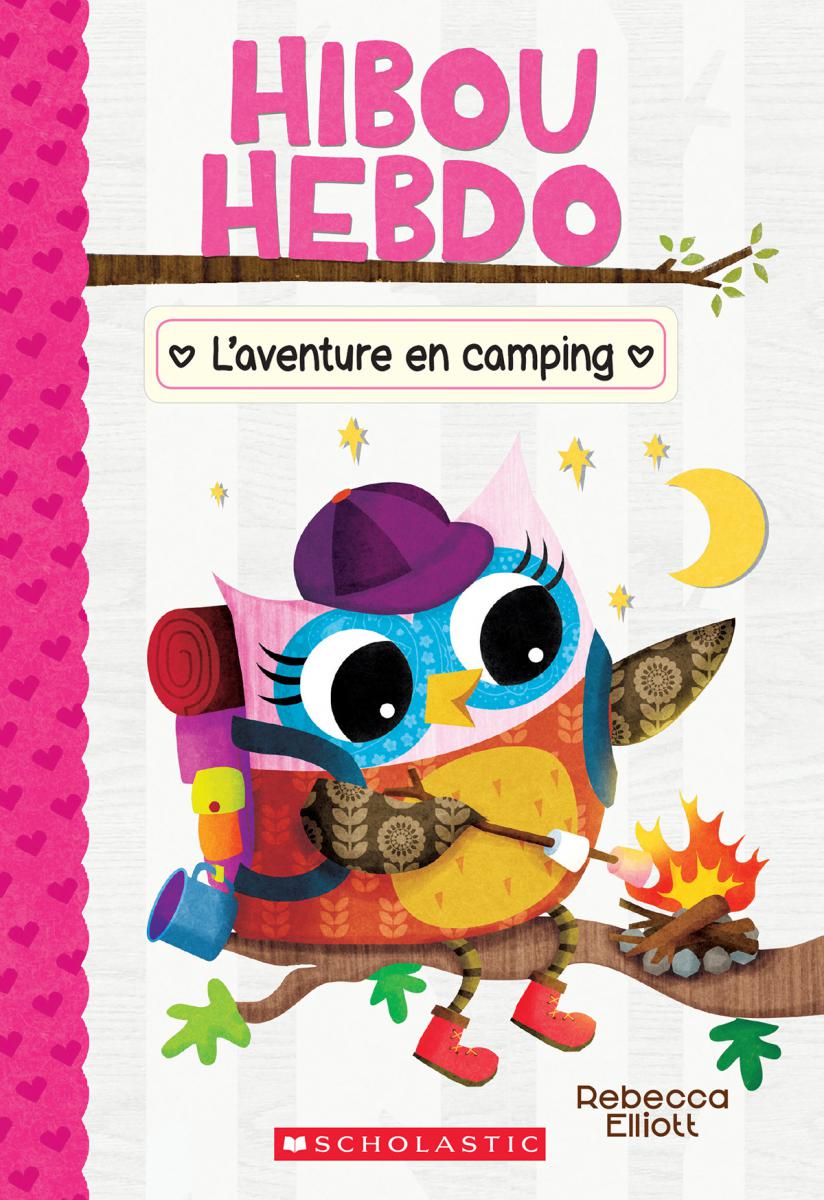  Hibou Hebdo : N° 12 - L'aventure en camping 