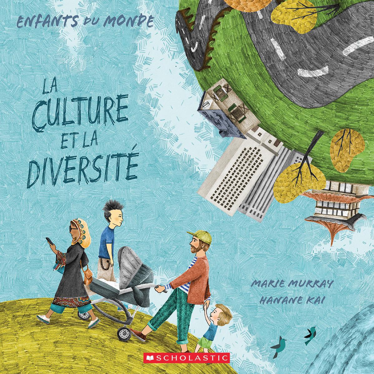  Enfants du monde : La culture et la diversité 