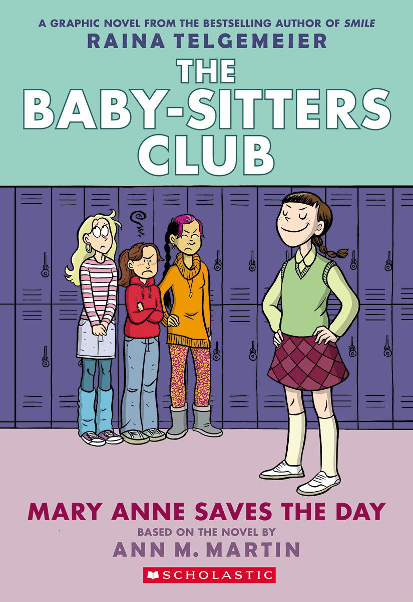 The Baby-Sitters Club #3: Mary Anne Saves the Day 