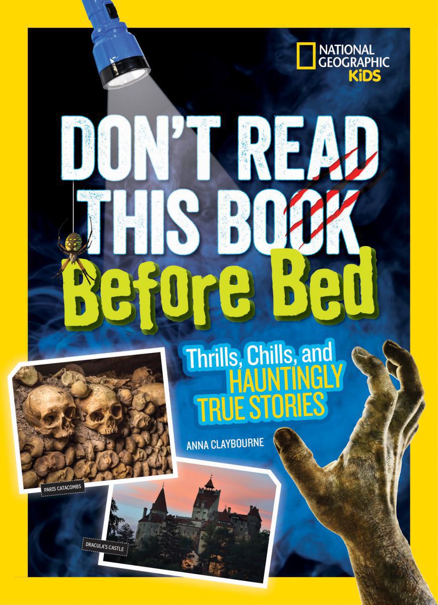  National Geographic Kids: Don't Read This Book Before Bed 