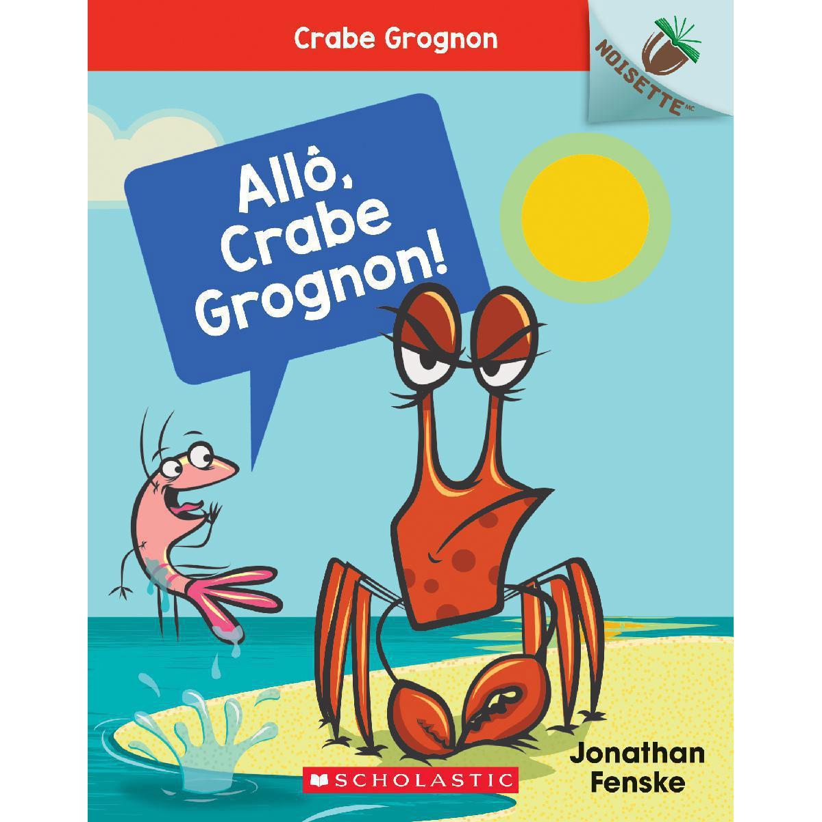 Livres-cadeaux Allô, Crabe Grognon! 