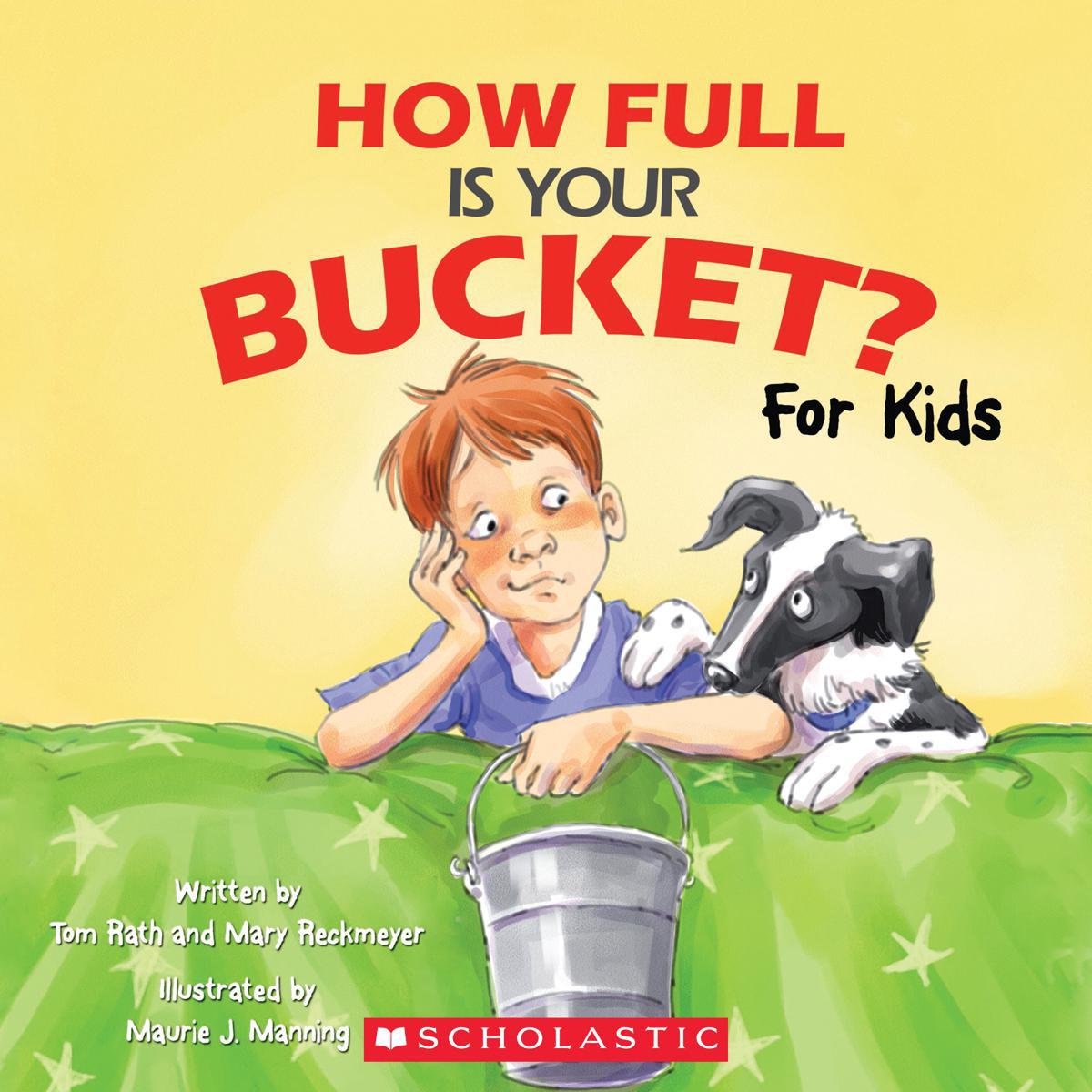  How Full Is Your Bucket? For Kids 