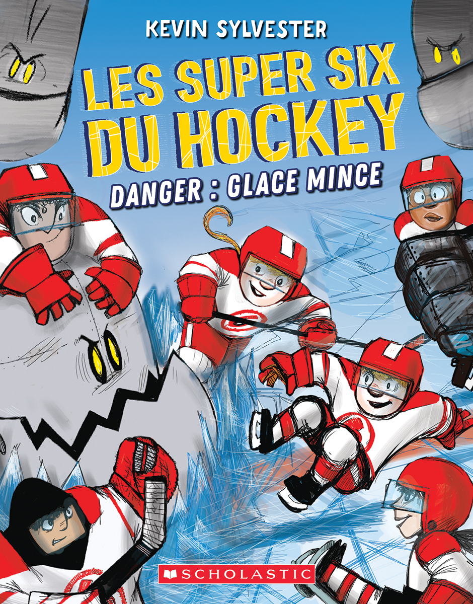  Les super six du hockey : No 2 - Danger : Glace mince 