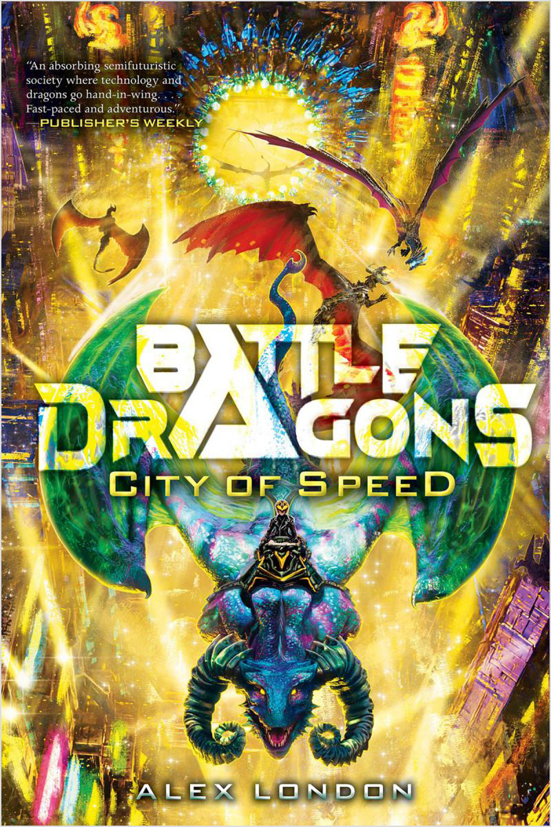  Battle Dragons #2: City of Speed 