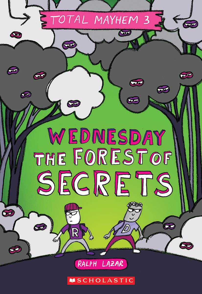  Total Mayhem #3: Wednesday: The Forest of Secrets 