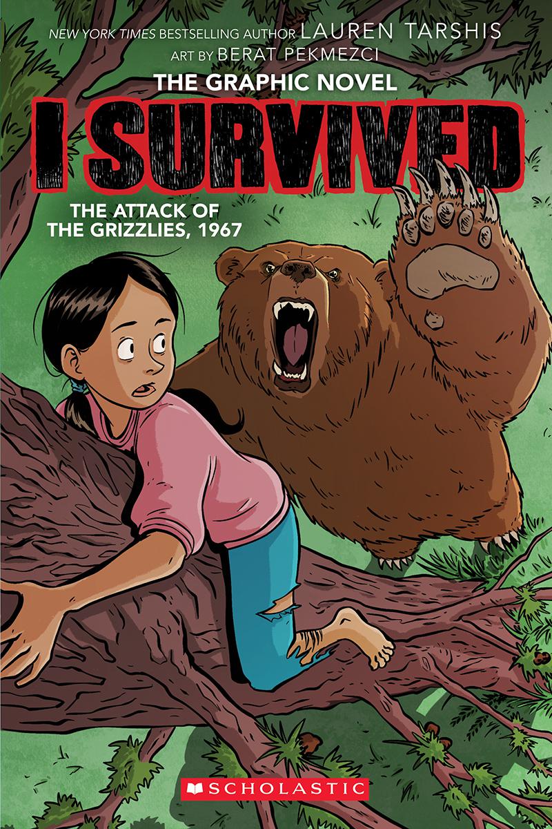  I Survied the Attack of the Grizzlies, 1967: The Graphic Novel 