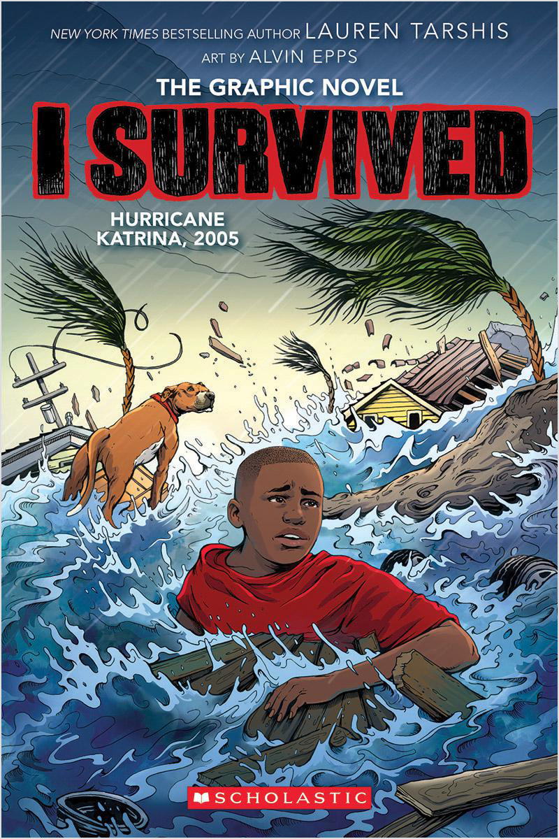  I Survived Hurricane Katrina, 2005 The Graphic Novel The Graphic Novel