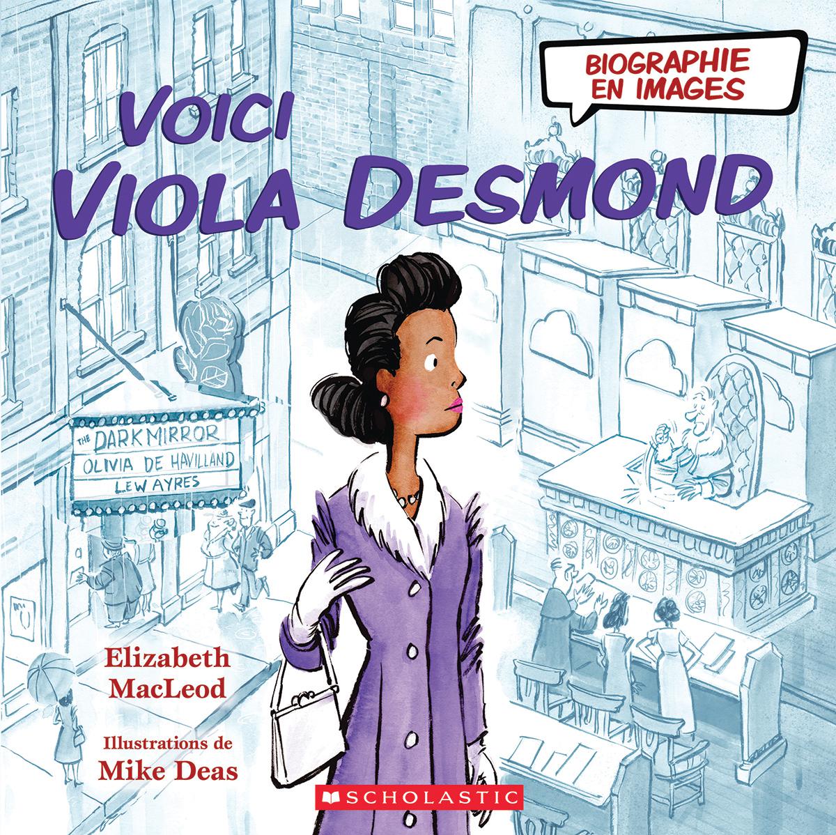 Biographie en images : Voici Viola Desmond 