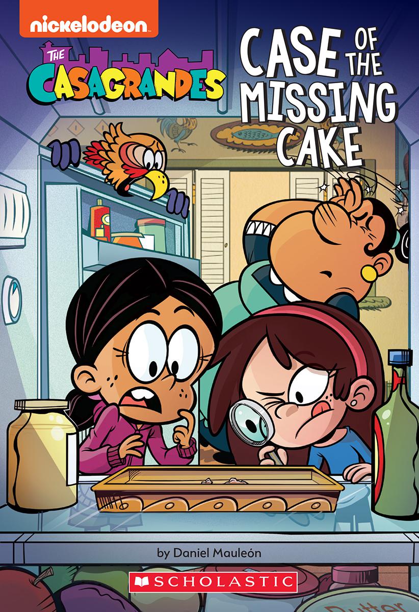  The Casagrandes: Case of the Missing Cake 