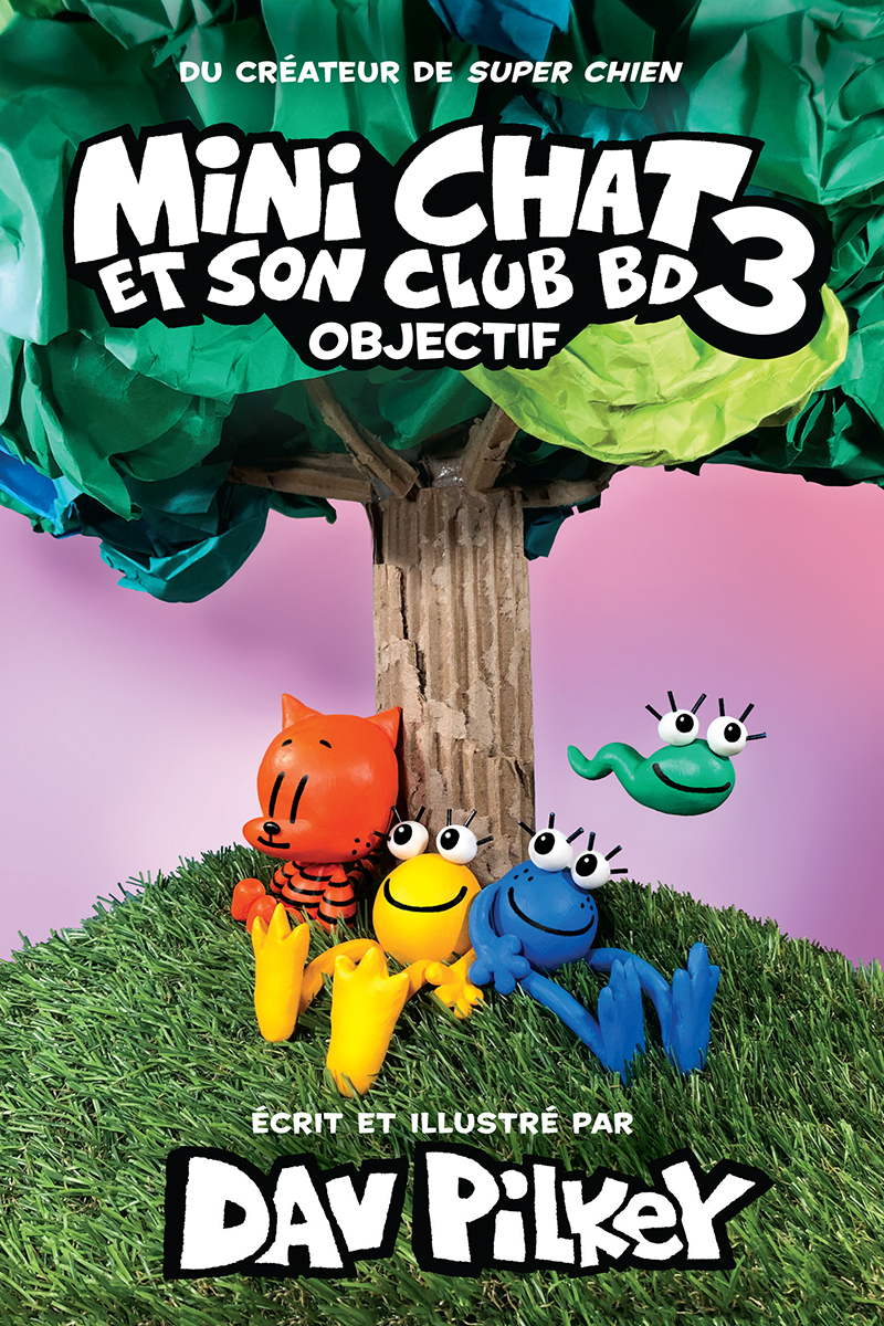  Mini Chat et son Club BD 3 : Objectif 