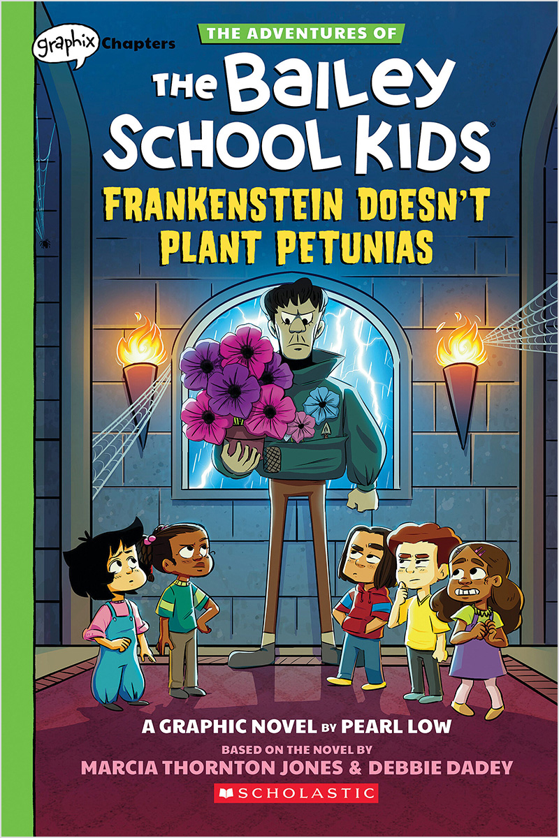 The Bailey School Kids: Frankenstein Doesn't Plant Petunias 