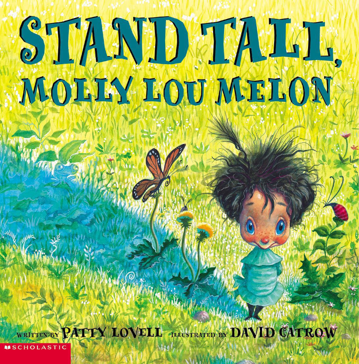 Stand Tall, Molly Lou Melon 