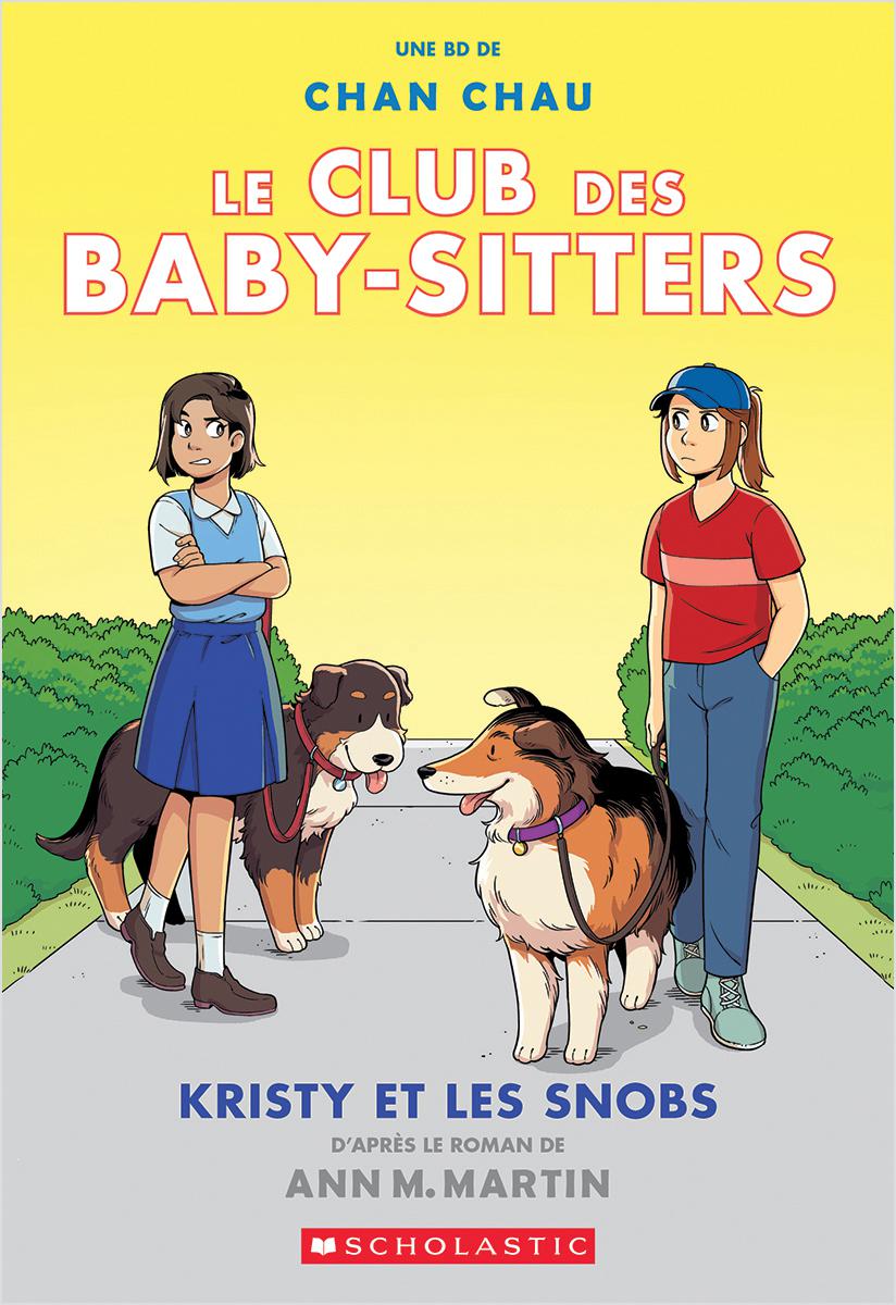  Le Club des Baby-Sitters : Kristy et les snobs - Tome 10 