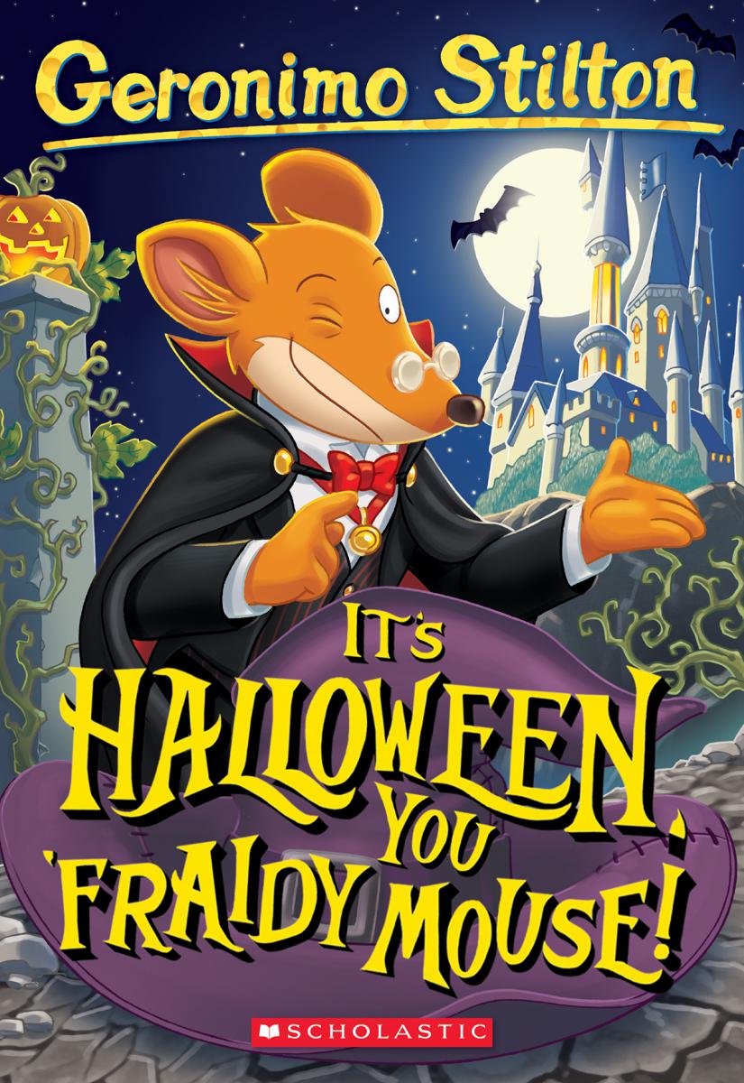  Geronimo Stilton #11: It's Halloween, You 'Fraidy Mouse! 