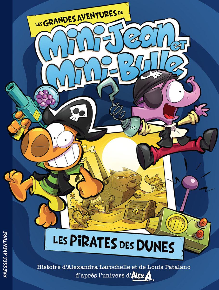  Mini Jean et Mini Bulle : Les pirates des dunes 