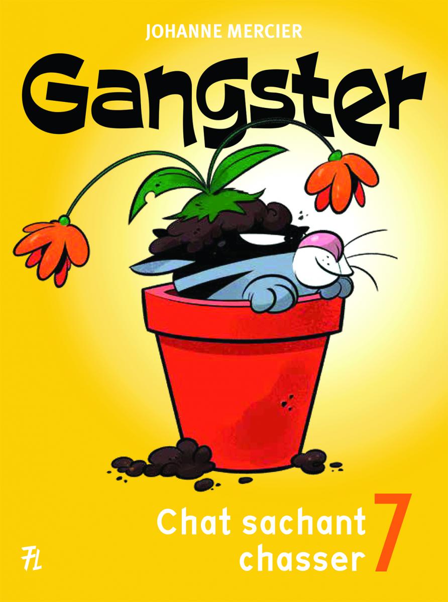  Gangster 7 : Chat sachant chasser 