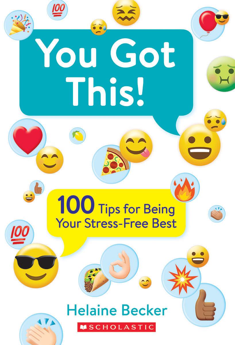  You Got This! 100 Tips For Being Your Stress-Free Best