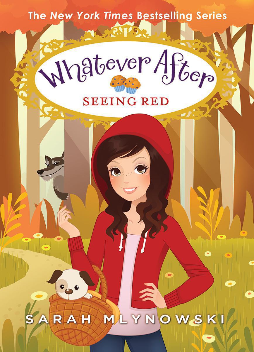  Whatever After #12: Seeing Red 